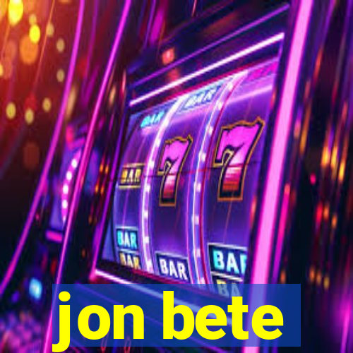 jon bete